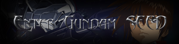 To Enter Gundam SEED Click Here